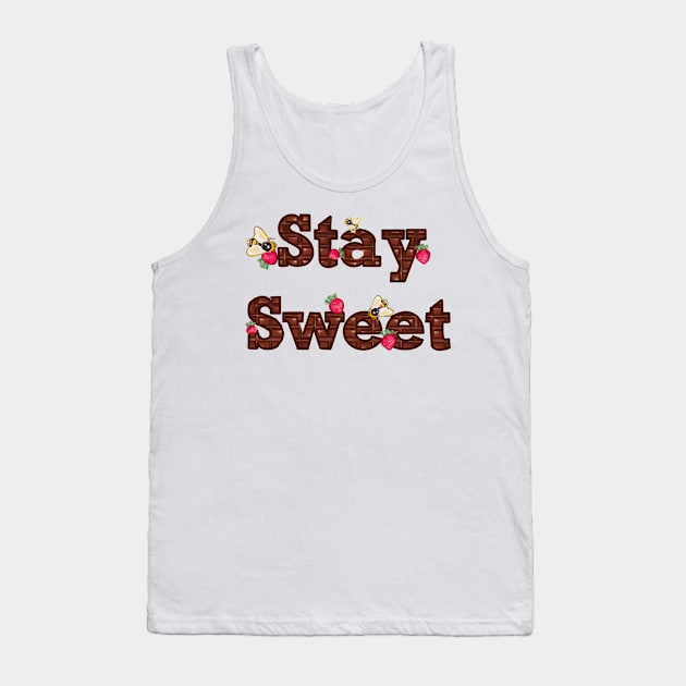 Bee themed gifts for women, men and kids. Stay Sweet written in chocolate with strawberries and bees Tank Top by Artonmytee